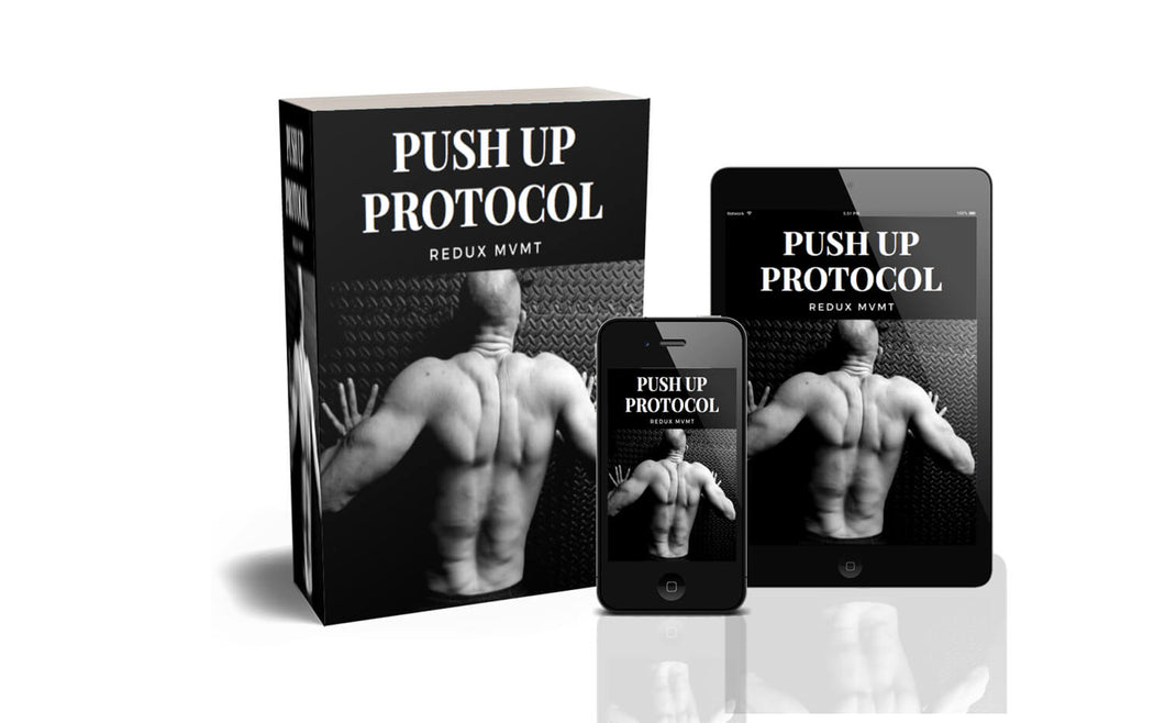 The Push Up Protocol